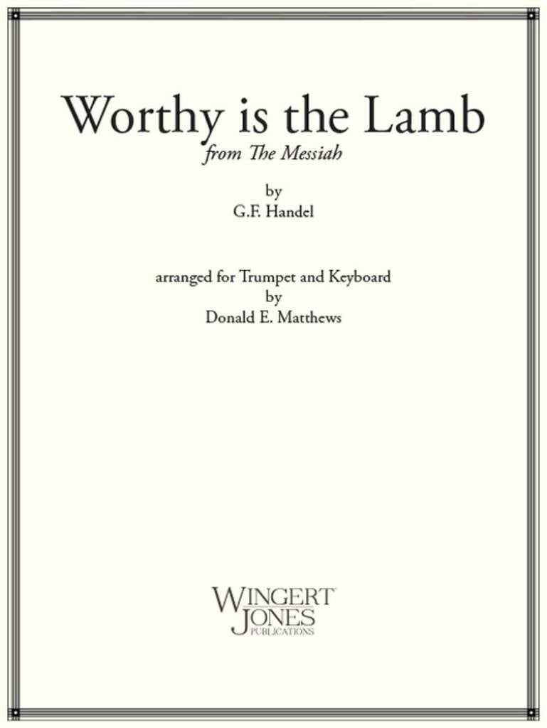Worthy Is The Lamb
